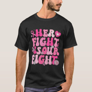 Hennes kamp är vår kamp mot bröstcancer. t shirt