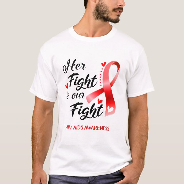 Hennes kamp är vår kamp mot Hiv-Aids medvetande T Shirt (Framsida)