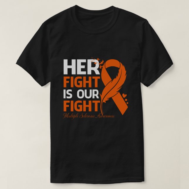 Hennes kamp är vår kamp mot MÅNGA SCLEROSIS MEDVET T Shirt (Design framsida)