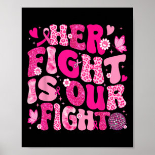 Hennes kamp är vår Rosa Ribbon Breast Cancer A Poster