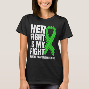 Hennes kamp Min Grönt Ribbon Mental Health Awar T Shirt