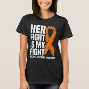 Hennes kamp mot min kamp mot Många Sclerosis Aware T Shirt
