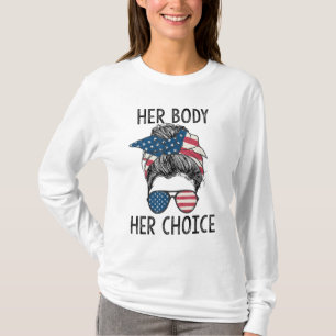 Hennes kropp... "Bun US Flagga Feminist Pro" T Shirt