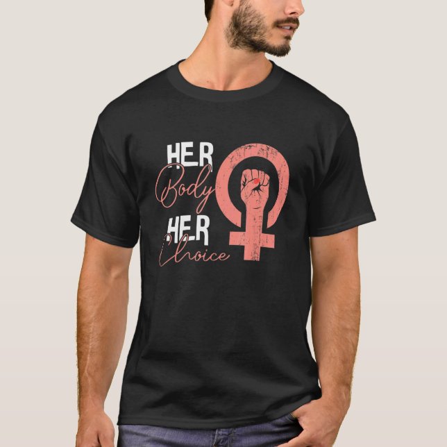 Hennes kropp "Chockad Abbortion Feminist" T Shirt (Framsida)