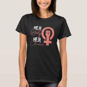 Hennes kropp "Chockad Abbortion Feminist" T Shirt