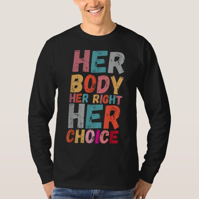 Hennes kropp hennes Höger hennes Choice Pro-valmöj T Shirt (Framsida)