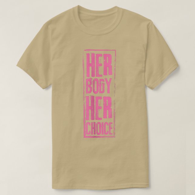 Hennes kropp Hennes val Feminism Kvinnor Empowerme T Shirt (Design framsida)
