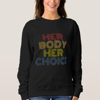 Hennes kropp Hennes valprop Väljer Feminism Kvinno T Shirt