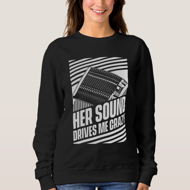 Hennes Ljud Driver Mig Galen  Studio Ljudtekniker  T Shirt (Framsida)