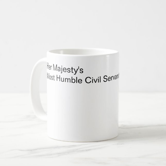 Hennes majestäts mest ödmjuka civilpersonal kaffemugg (Framsida vänster)