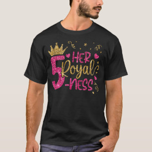 Hennes Royal 5 Ness Lycklig 5:e födelsedagen 5 år T Shirt
