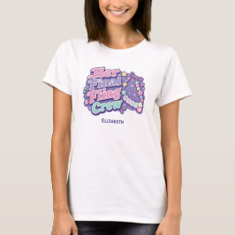 Hennes sista fling crew Y2K möhippa T Shirt