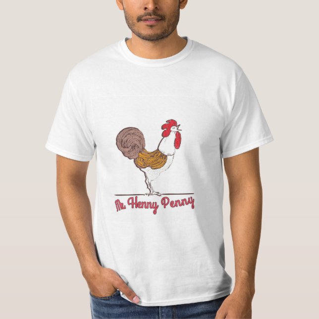 Henny Penny Tshirt för manar T Shirt (Framsida)