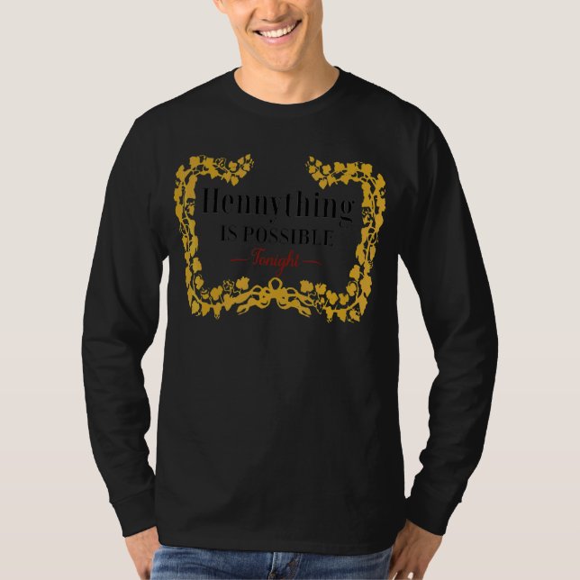 Hennything är möjlig 2 t shirt (Framsida)