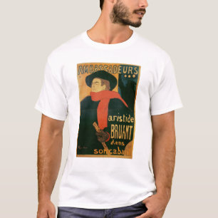 Henri de Toulouse-Lautrec Ambassadeurs: Aristide Tee Shirt