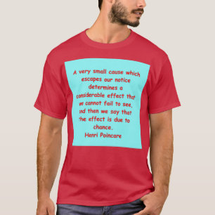 Henri Poincare 3 T Shirt
