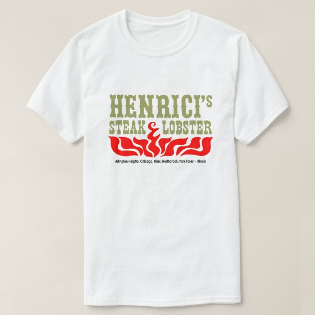 Henricis Restaurant, Steak & Lobster, Chicago, IL T Shirt (Design framsida)