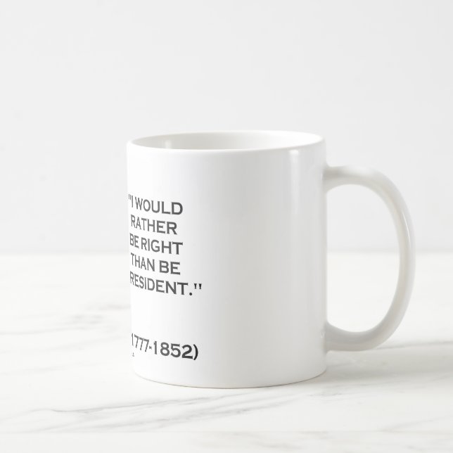 Henry Clay skulle är ganska högert, än är Kaffemugg (Höger)