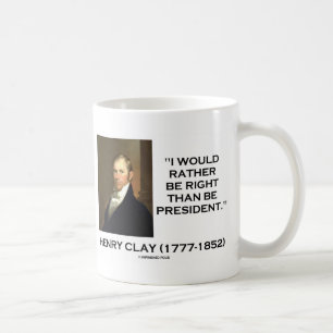 Henry Clay skulle är ganska högert, än är Kaffemugg