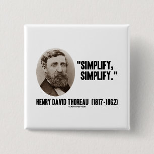 Henry David Thoreau förenklar förenklar Knapp