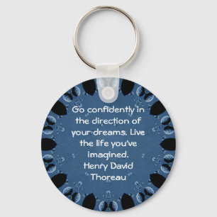 Henry David Thoreau Motivational Dream Quotation Nyckelring