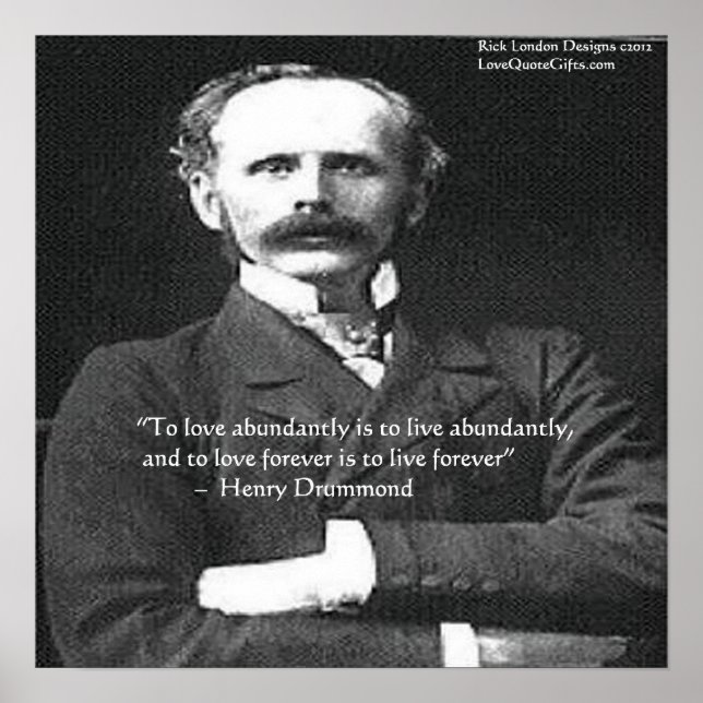 Henry Drummond "Kärlek/Lev För Evigt" Kärlekscitat Poster (Framsidan)