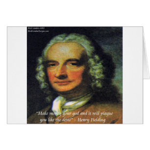 Henry Fielding "Om pengar är din Gud" Citat Hälsningskort