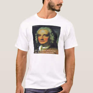 Henry Fielding "Om pengar är din Gud" Citat T-shirt