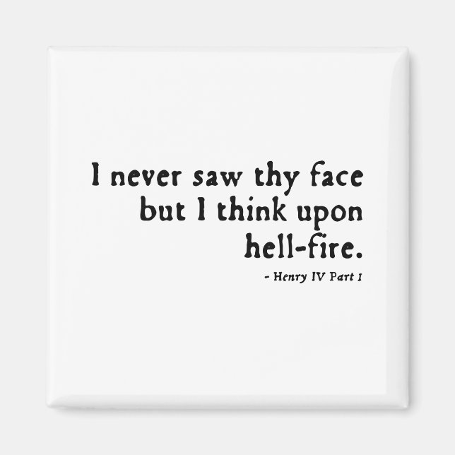 Henry IV "helvetes-fire" Insult (16thC version) Magnet (Framsidan)