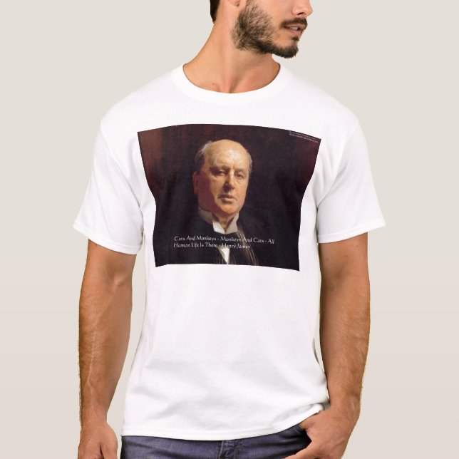 Henry James "Monkey & Cats" Wisdom Quote Gifts T Shirt (Framsida)