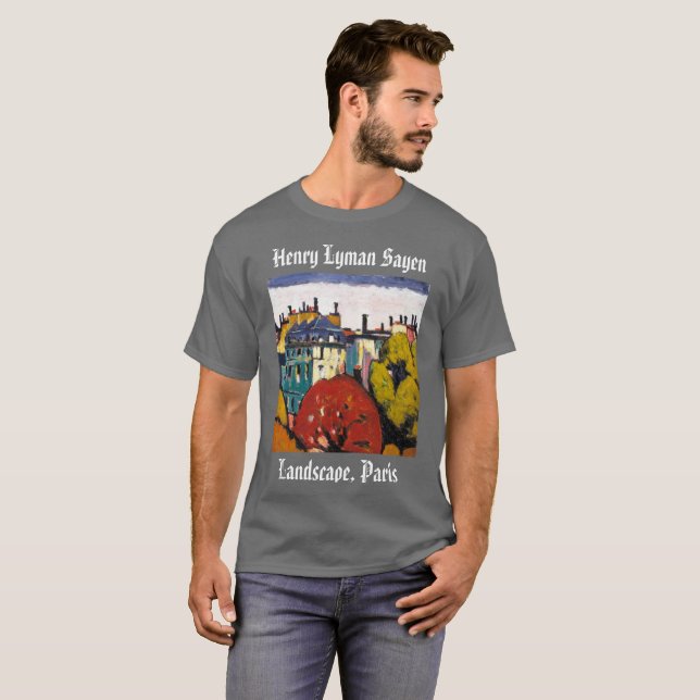 Henry Lyman Sayen Painting Landscape Paris T-Shirt (Hel framsida)