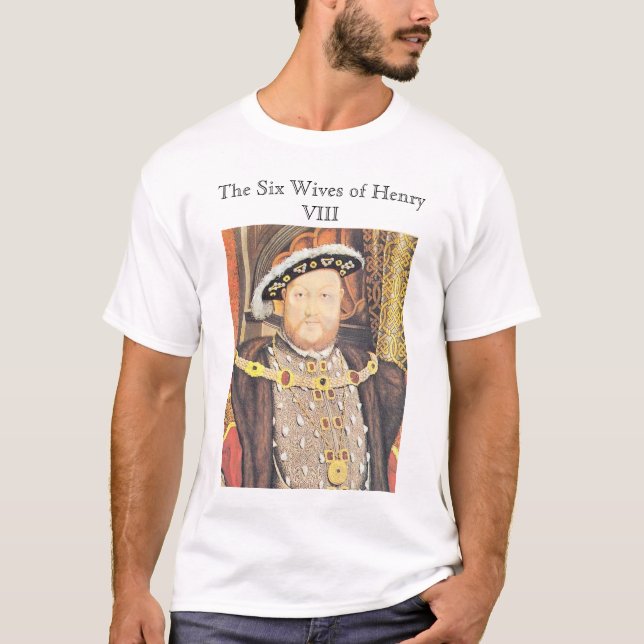 Henry VIII, de sex fruarna av Henry VIII Tee Shirt (Framsida)