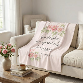 Her children rise up and call her blessed  fleecefilt