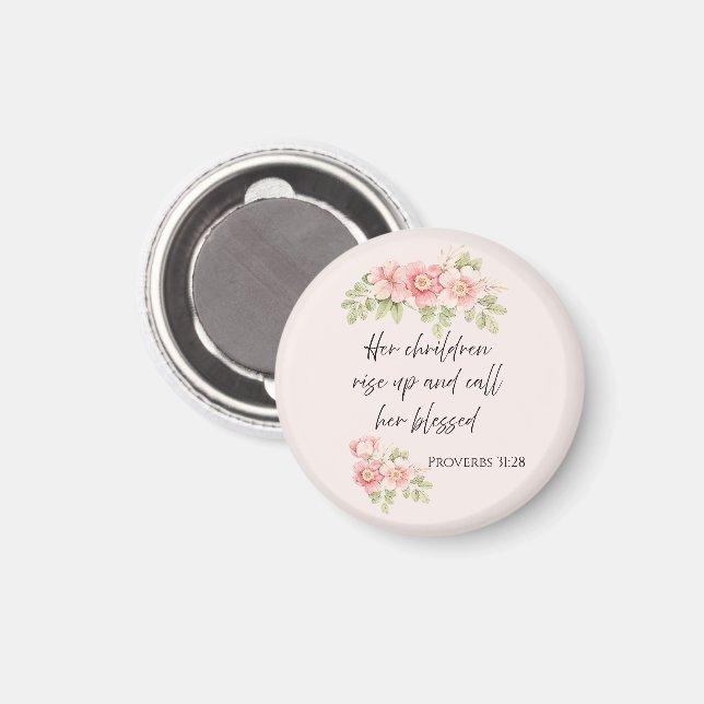 Her children rise up and call her blessed  magnet (Front/Back)