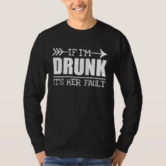 HER FAULT   Men  Cool Drinking Drunk T Shirt
