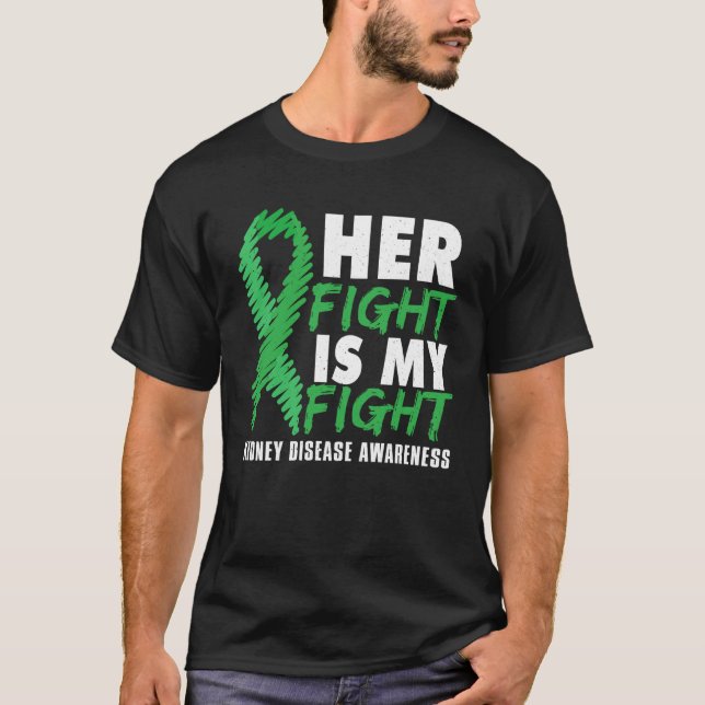 Her Fight Green Ribbon Kidney Disease Awareness Mo T Shirt (Framsida)