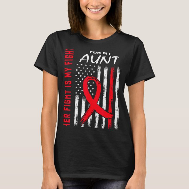 Her Fight Is My Fight Aunt Heart Disease Awareness T Shirt (Framsida)