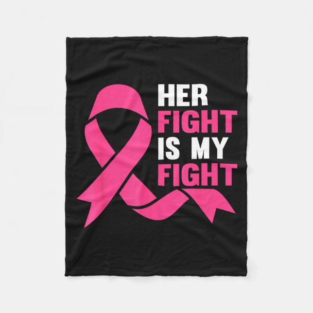 Her Fight Is My Fight Breast Cancer Awareness Surv Fleecefilt (Framsidan)