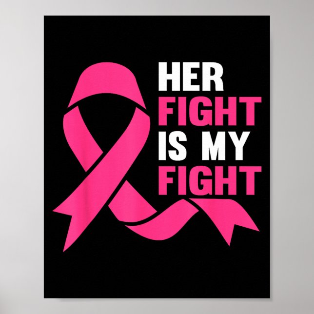 Her Fight Is My Fight Breast Cancer Awareness Surv Poster (Framsidan)