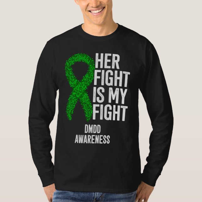 Her Fight Is My Fight DMDD Awareness T Shirt (Framsida)