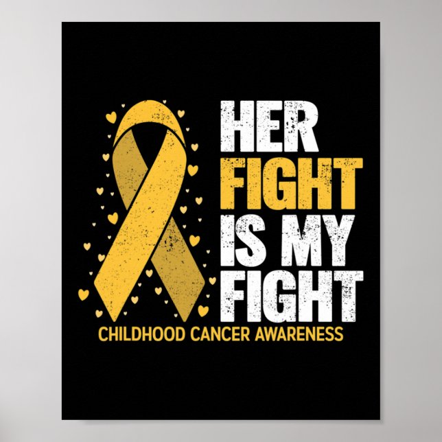Her Fight Is My Fight For Family Childhood Cancer  Poster (Framsidan)