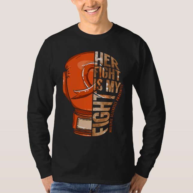 Her Fight Is My Fight Multiple Sclerosis Orange Ri T Shirt (Framsida)