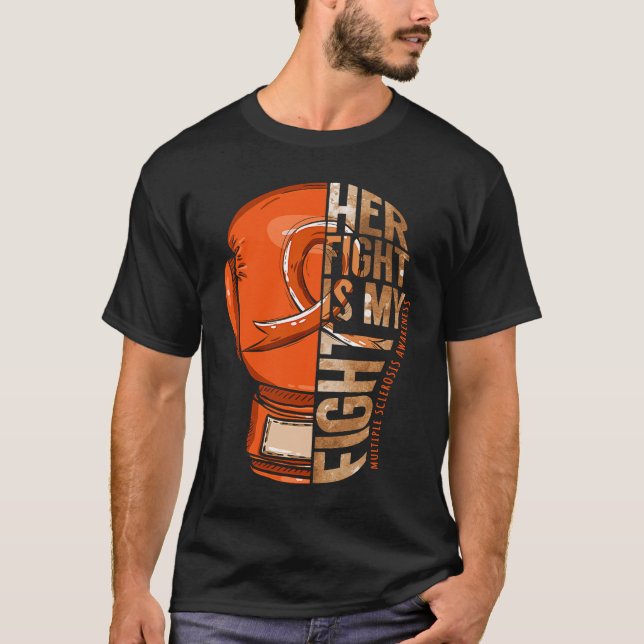 Her Fight Is My Fight Multiple Sclerosis Orange Ri T Shirt (Framsida)