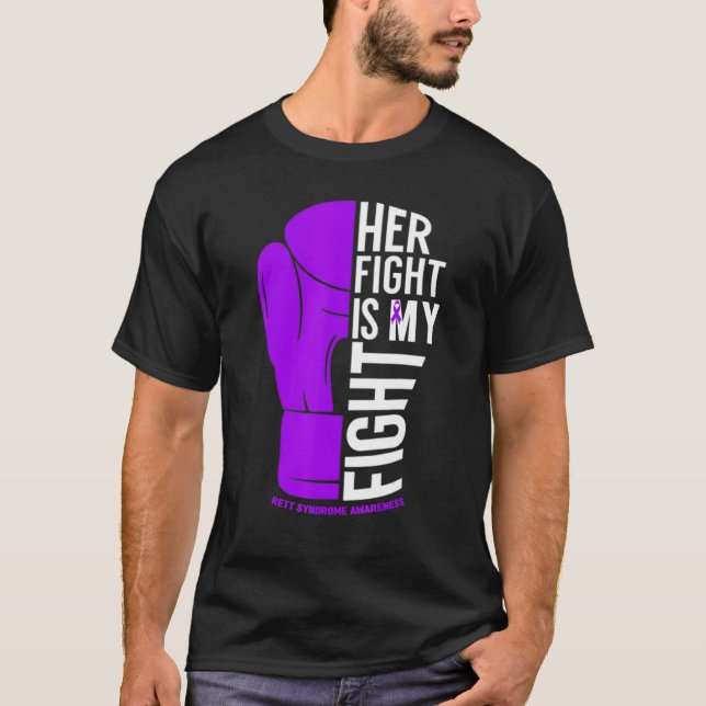 Her Fight is My Fight Rett Syndrome Awareness T Shirt (Framsida)