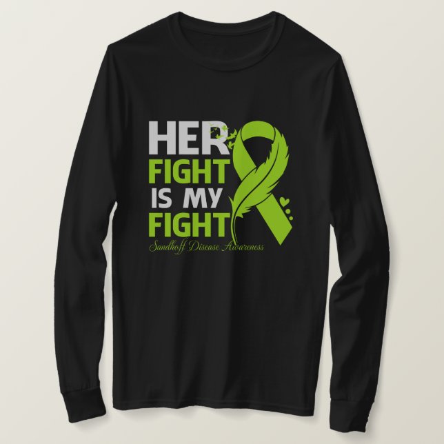 Her Fight Is My Fight SANDHOFF DISEASE AWARENESS F T Shirt (Design framsida)