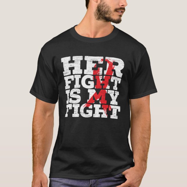 Her Fight Is My Fight Sepsis Supporter Sepsis Awar T Shirt (Framsida)