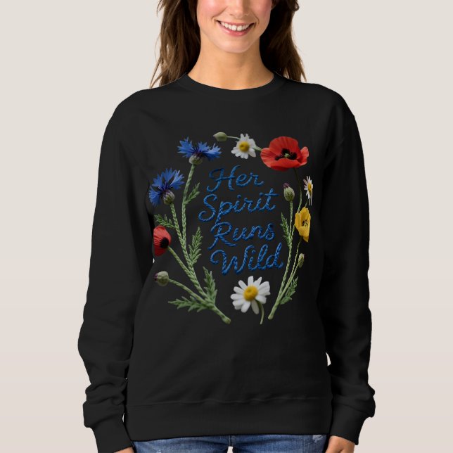 "Her Spirit Runs Wild" Scattered Wildflower T Shirt (Framsida)