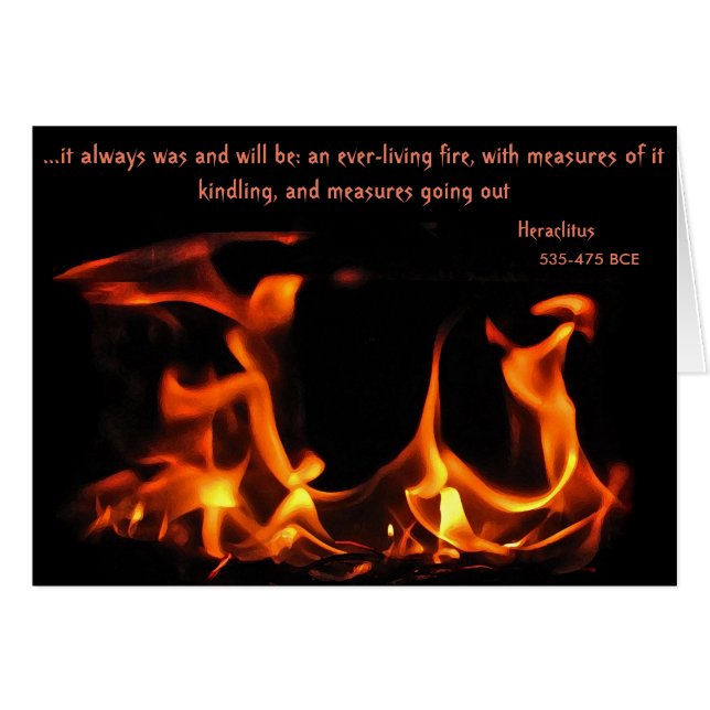 Heraclitus Everlong Fire Card Hälsningskort (Framsidan Horizontal)
