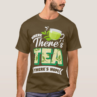 Herbal Tea Drinker Tea Älskare Hope T Shirt