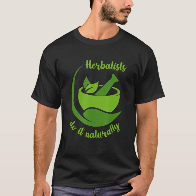 Herbalist Herbology Plant Healing T Shirt (Framsida)